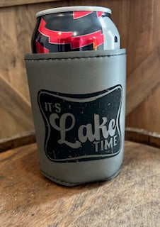 It's Lake Time Koozies