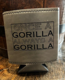Once a Gorilla Koozie