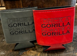Once a Gorilla Koozie